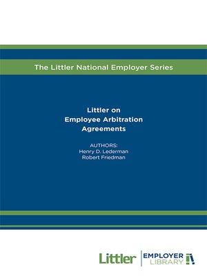cover image of Littler on Employee Arbitration Agreements